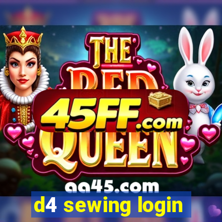 d4 sewing login
